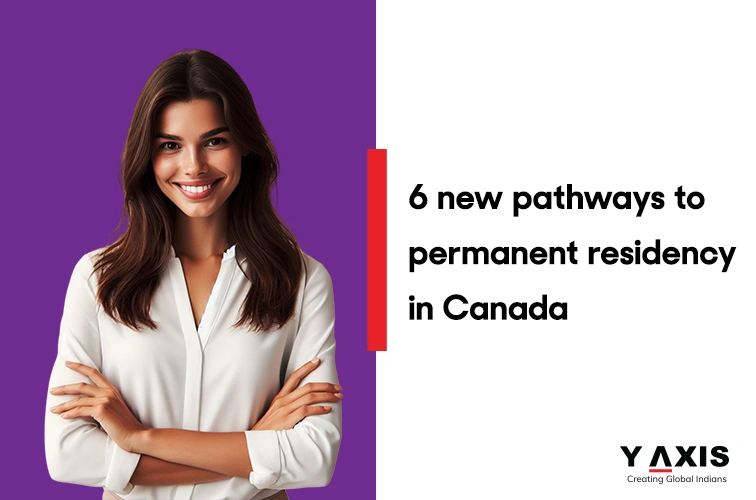 6 New Pathways To Permanent Residency In Canada